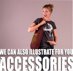 We can also illustrate for you, accessories